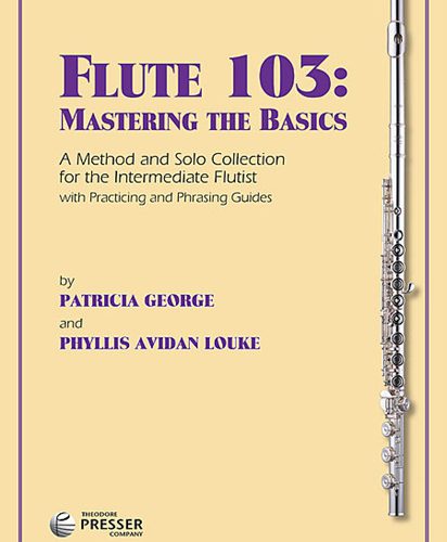 Flute 103: Mastering the Basics