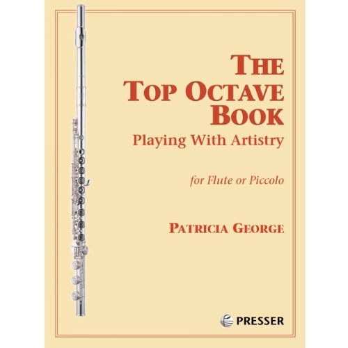 The Top Octave Book, Playing with Artistry by Patricia George